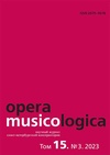 Научный журнал по искусствоведению, 'Opera musicologica'