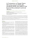 Научная статья на тему 'A comparison of target gene silencing using synthetically modified siRNA and shRNA that express recombinant lentiviral vectors'