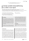 Научная статья на тему 'Common variable immunodeficiency in a child. A case report'