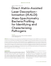 Научная статья на тему 'Direct Matrix-Assisted laser desorption– Ionisation (MALDI) mass-spectrometry bacteria profiling for identifying and characterizing pathogens'