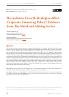 Научная статья на тему 'Do Inclusive Growth Strategies Affect Corporate Financing Policy? Evidence from The Metal and Mining Sector'