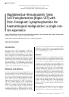Научная статья на тему 'Haploidentical hematopoietic stem cell transplantation (Haplo-SCT) with post-transplant cyclophosphamide for haematological malignancies: a single centre experience'