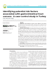 Научная статья на тему 'Identifying potential risk factors associated with gastrointestinal tract cancers: A case-control study in Turkey'