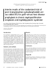 Научная статья на тему 'Interim results of the randomized trial of post-transplanation cyclophosphamide versus rabbit ATG for graft-versus-host disease prophylaxis in chronic myeloproliferative neoplasms and myelodysplastic syndrome'