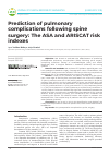 Научная статья на тему 'Prediction of pulmonary complications following spine surgery: The ASA and ARISCAT risk indexes'