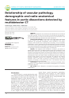 Научная статья на тему 'Relationship of vascular pathology, demographic and radio-anatomical features in aortic dissections detected by multidetector CT'