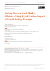 Научная статья на тему 'TESTING RUSSIAN STOCK MARKET EFFICIENCY USING EVENT STUDIES: IMPACT OF CREDIT RATINGS CHANGES'