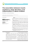 Научная статья на тему 'The association between insulin resistance, sleep disorders, and inflammation in obese children'
