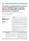 Научная статья на тему 'The effect of inflammatory markers on the CORADS degree and the effects of treatments on RT-PCR test results in COVID-19'