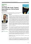 Научная статья на тему 'The future We create: fictional expectations as a tool of social dynamics book review: Beckert J. (2016) Imagined Futures: fictional expectations and capitalist dynamics, Cambridge, MA: Harvard University Press. 384 p'